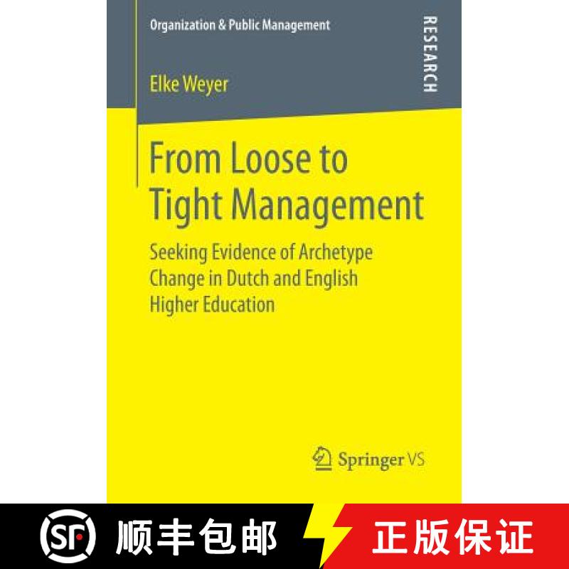 【3-4周达】From Loose to Tight Management : Seeking Evidence of Archetype Change in Dutch and English... [9783658197483]