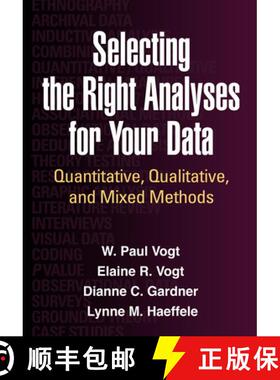【3-4周达】Selecting the Right Analyses for Your Data: Quantitative, Qualitative, and Mixed Methods [9781462515769]