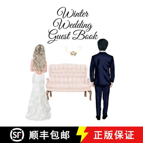 【3-4周达】Winter Wedding Guest Book: Events, Birthday, Anniversary. Party Guest Book - Use As You Wi... [9783347158139]