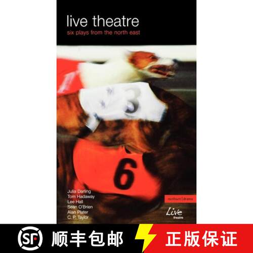 【3-4周达】Live Theatre: Six Plays from the North East: Filletting Machine; My Heart's Delight; Shoot... [9780413774095]