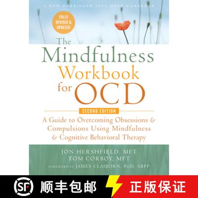【3-4周达】The Mindfulness Workbook for Ocd: A Guide to Overcoming Obsessions and Compulsions Using M... [9781684035632]