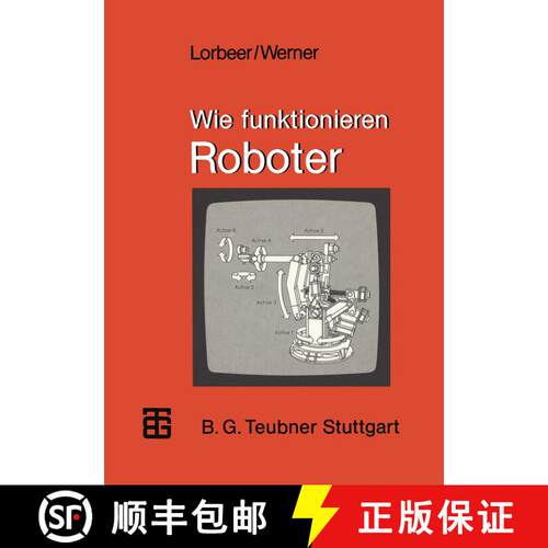 【3-4周达】Wie funktionieren Roboter (2. Auflage 1986) [9783519125310]