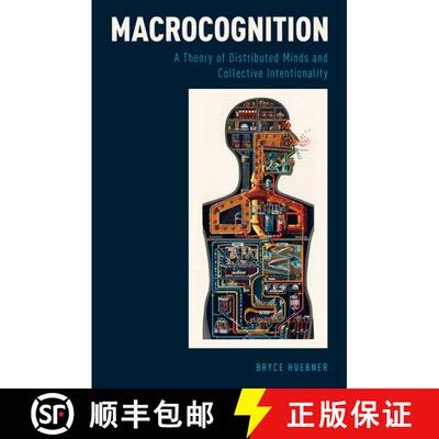 【3-4周达】精装 Macrocognition: A Theory of Distributed Minds and Collective Intentionality [9780199926275]