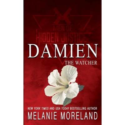 【4周达】The Watcher - Damien: A bodyguard romance [9781990803406]