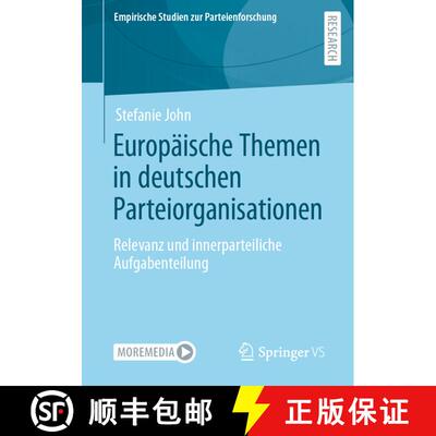 【3-4周达】Europäische Themen in deutschen Parteiorganisationen : Relevanz und innerparteiliche Aufg... [9783658347963]