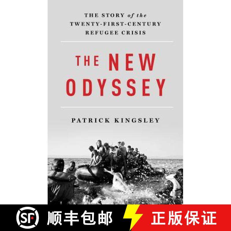 【3-4周达】The New Odyssey: The Story of the Twenty-First Century Refugee Crisis [9781631492556]
