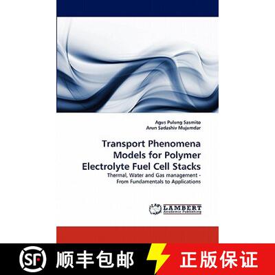 预订 Transport Phenomena Models for Polymer Electrolyte Fuel Cell Stacks [9783844390636]