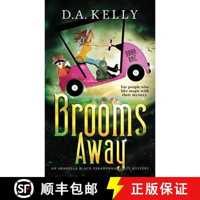 【3-4周达】Brooms Away: An Arabella Black Paranormal Cozy Mystery [9780648964414]