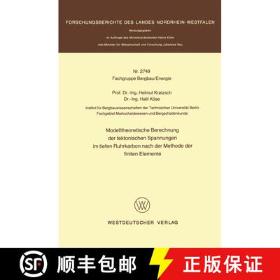 【3-4周达】Modelltheoretische Berechnung der tektonischen Spannungen im tiefen Ruhrkarbon nach der Me... [9783531027494]