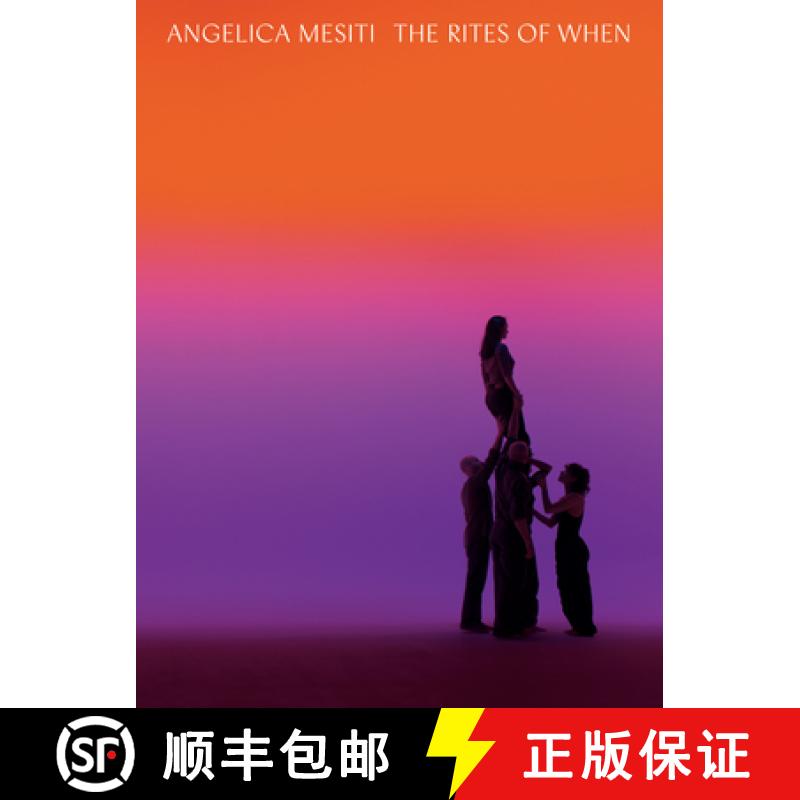 【3-4周达】Angelica Mesiti: The Rites of When [9781741741711]