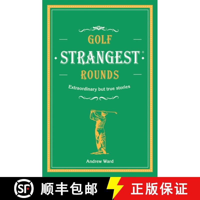 【3-4周达】GOLFS STRANGEST_STRANGEST HB : Extraordinary but true stories from over a century of golf [9781911622000]
