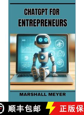 【3-4周达】ChatGPT for Entrepreneurs: Revolutionize Your Business Strategy with AI-Powered Insights a... [9783689441425]