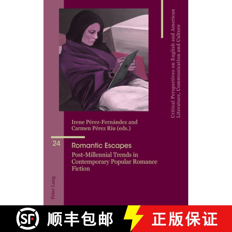 【2-3周达】Romantic Escapes : Post-Millennial Trends in Contemporary Popular Romance Fiction [9783034342124]