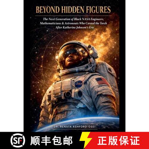 【3-4周达】BEYOND HIDDEN FIGURES: The Next Generation of Black NASA Engineers, Mathematicians, and As... [9798224597697]