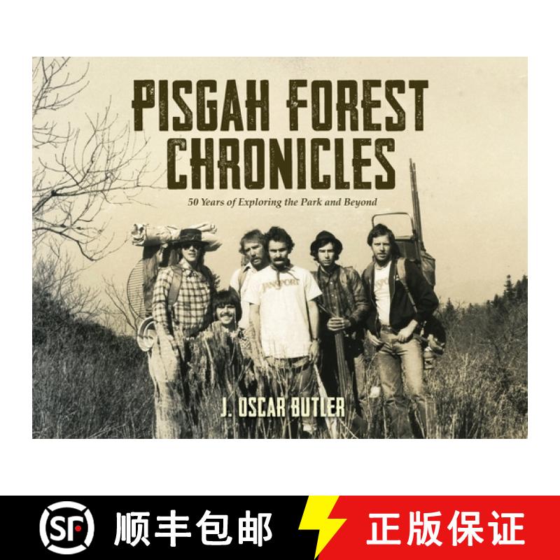 【2-3周达】Pisgah Forest Chronicles: 50 Years of Exploring the Park and Beyond [9798822937420]