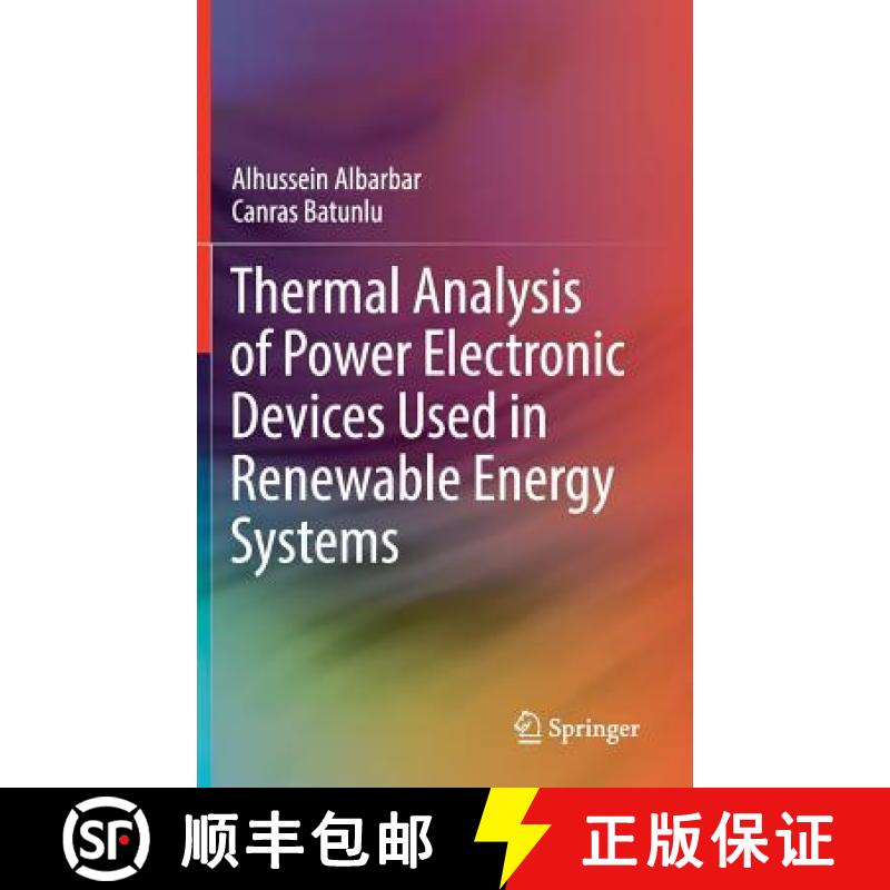 【3-4周达】Thermal Analysis of Power Electronic Devices Used in Renewable Energy Systems [9783319598277]