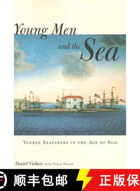 【3-4周达】Young Men and the Sea – Yankee Seafarers in the Age of Sail [9780300123661]
