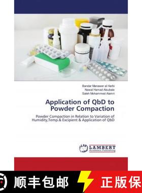 预订 Application of QbD to Powder Compaction [9786202798068]