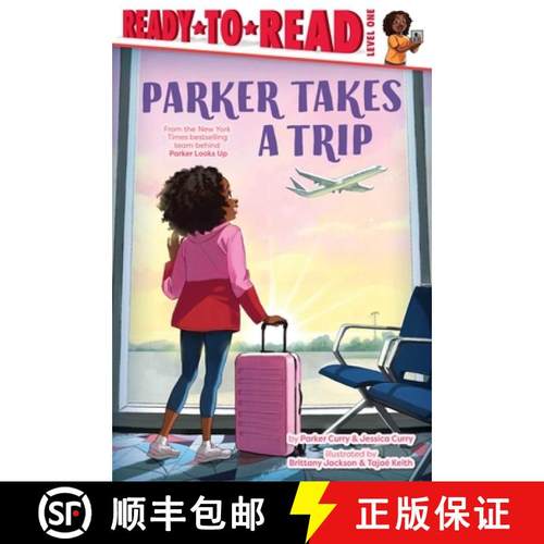 【3-4周达】Parker Takes a Trip: Ready-To-Read Level 1 [9781665942829]