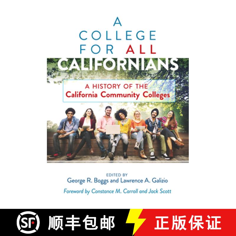 【2-3周达】A College for All Californians: A History of the California Community Colleges [9780807765968]