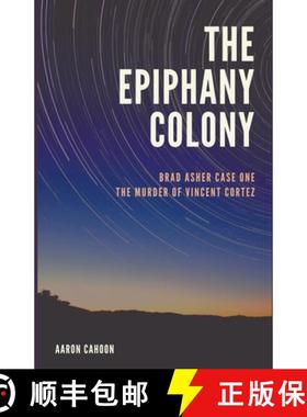 预订 The Epiphany Colony: The Murder of Vincent Cortez [9798223167167]