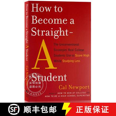 现货 如何成为有效学习的高手 How to Become a Straight-A Student: The Unconventional Strategies Real Co... [9780767922715]