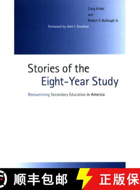 【3-4周达】Stories of the Eight-Year Study: Reexamining Secondary Education in America [9780791470541]