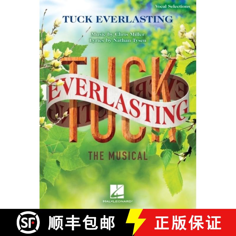 【3-4周达】Tuck Everlasting - Vocal Selections: Music by Chris Miller Lyrics by Nathan Tysen [9781495072451]