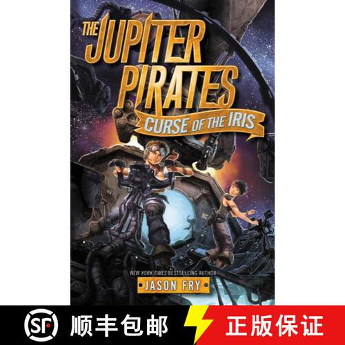 【3-4周达】The Jupiter Pirates #2: Curse of the Iris [9780062230249]