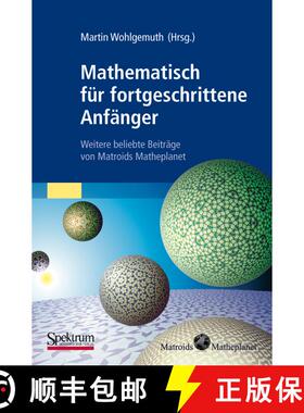 【3-4周达】Mathematisch für fortgeschrittene Anfänger : Weitere beliebte Beiträge von Matroids Mat... [9783827426062]