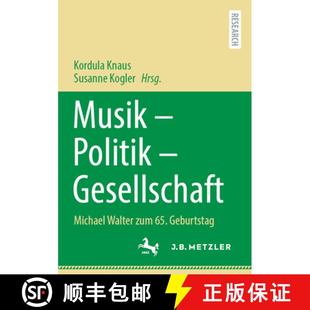 65. 9783662667965 Musik Michael Walter Gesellschaft 4周达 Politik Geburtstag zum