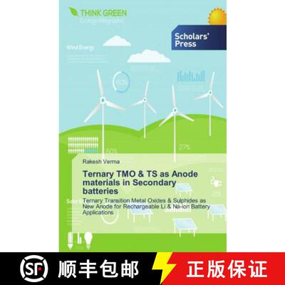预订 Ternary TMO & TS as Anode materials in Secondary batteries [9786138678038]