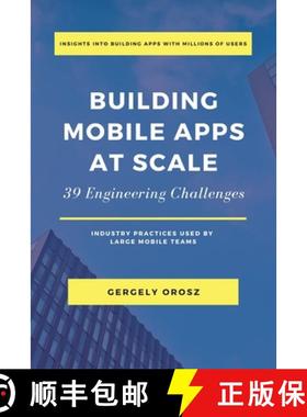 【3-4周达】Building Mobile Apps at Scale: 39 Engineering Challenges [9781638778868]