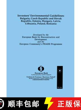 预订 Investors' Environmental Guidelines: Bulgaria, Czech Republic and Slovak Republic, Estonia, Hung... [9781853339615]