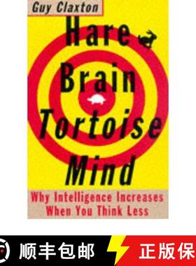 【3-4周达】Hare Brain, Tortoise Mind: Why Intelligence Increases When You Think Less [9781857027099]