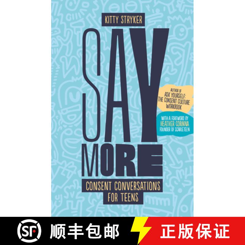 预订 Say More: Consent Conversations for Teens [9781990869518]