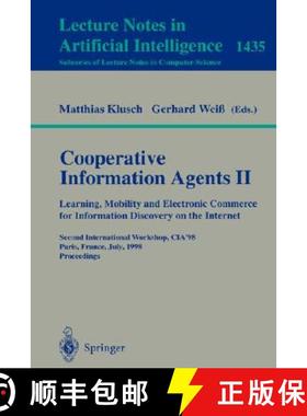 【3-4周达】Cooperative Information Agents - Learning, Mobility and Electronic Commerce for Informatio... [9783540646761]