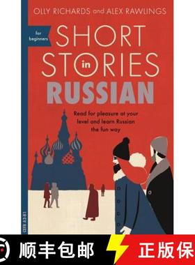 【3-4周达】Short Stories in Russian for Beginners : Read for pleasure at your level, expand your voca... [9781473683495]