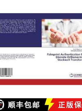 预订 Palmprint Authentication by Discrete Orthonormal Stockwell Transform [9786202066976]