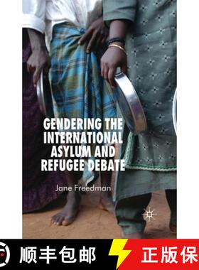 【3-4周达】Gendering the International Asylum and Refugee Debate (1st ed. 2007) (1st ed. 2007) [9781349282371]