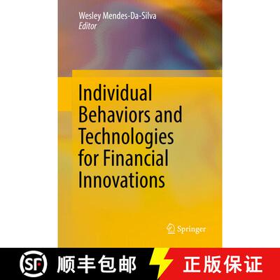 【3-4周达】Individual Behaviors and Technologies for Financial Innovations [9783319919102]