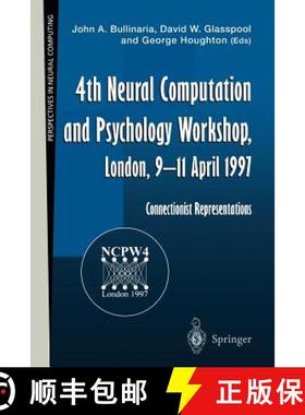 【3-4周达】4th Neural Computation and Psychology Workshop, London, 9-11 April 1997 : Connectionist Re... [9783540762089]