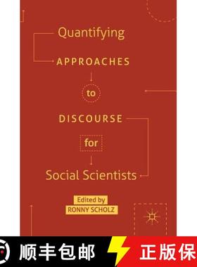 【3-4周达】Quantifying Approaches to Discourse for Social Scientists [9783319973692]