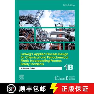 Plants 4周达 Applied Design Petrochemical Incorporating and Ludwig Chemical for 9780443301148 Proces... Process