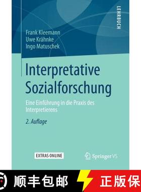 【3-4周达】Interpretative Sozialforschung : Eine Einführung in die Praxis des Interpretierens [9783531174938]