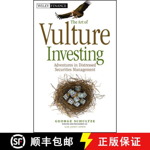 【3-4周达】精装 The Art Of Vulture Investing: Adventures In Distressed Securities Management [Wiley金融] [9780470872642]