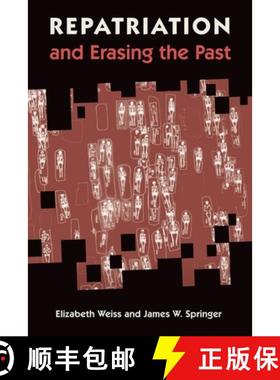 预订 Repatriation and Erasing the Past [9781683401575]