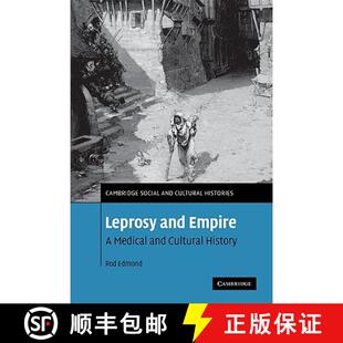 【3-4周达】Leprosy and Empire: A Medical and Cultural History - Leprosy and Empire: A Medical and Cul... [9780521123129]