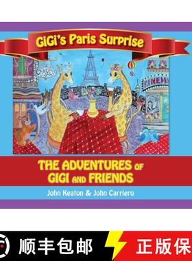 【3-4周达】Gigi's Paris Surprise: The Adventures of GiGi and Friends [9798822921245]