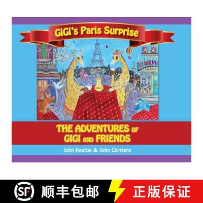 【3-4周达】Gigi's Paris Surprise: The Adventures of GiGi and Friends [9798822921245]